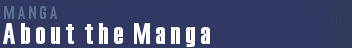 About the Manga